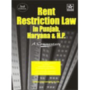 Rent Restriction Law in Punjab, Haryana & H.P. by Balbir Singh Multani& A.S. Chawla, Advocates